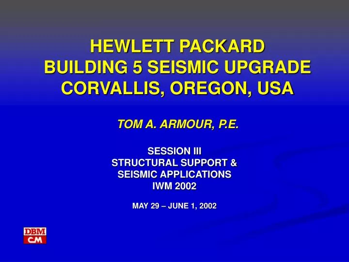 session iii structural support seismic applications iwm 2002 may 29 june 1 2002
