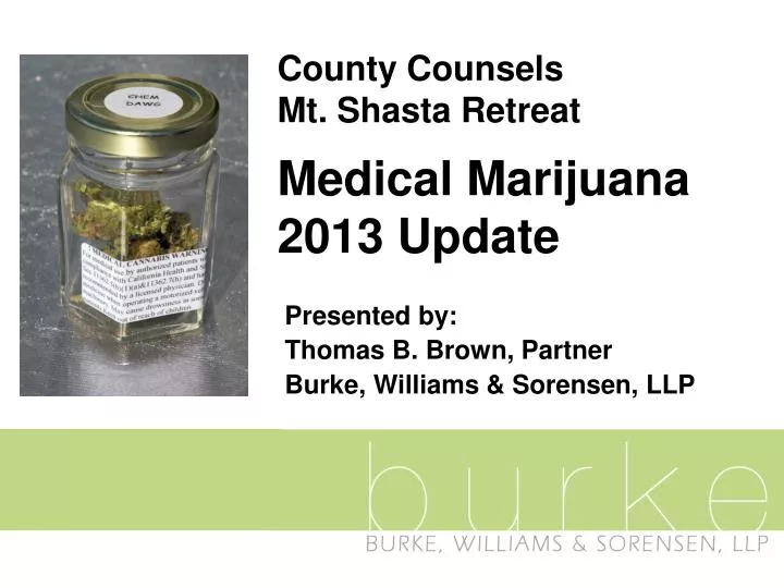 county counsels mt shasta retreat medical marijuana 2013 update