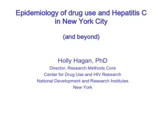 Epidemiology of drug use and Hepatitis C in New York City (and beyond)