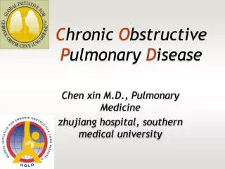 C hronic O bstructive P ulmonary D isease