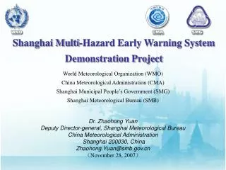 World Meteorological Organization (WMO) China Meteorological Administration (CMA)