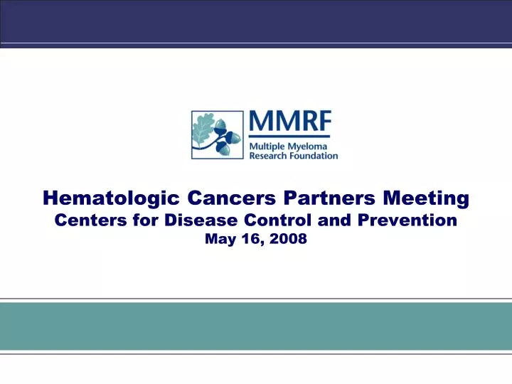 hematologic cancers partners meeting centers for disease control and prevention may 16 2008