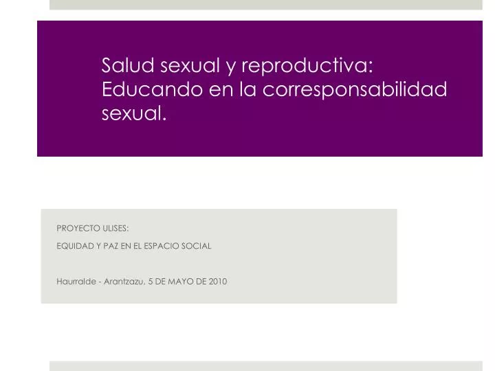 salud sexual y reproductiva educando en la corresponsabilidad sexual