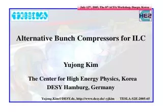 Yujong Kim The Center for High Energy Physics, Korea DESY Hamburg, Germany