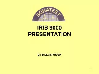 IRIS 9000 PRESENTATION