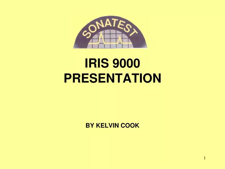 iris 9000 presentation