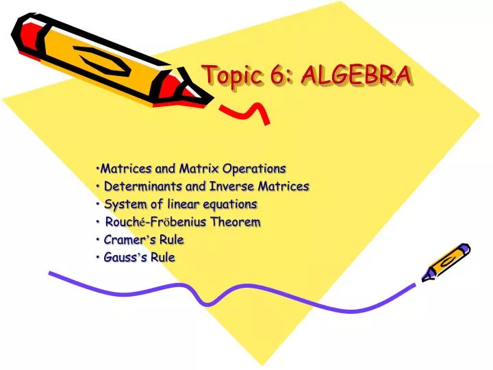 topic 6 algebra
