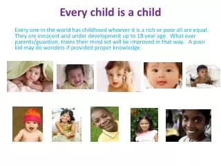 Every child is a child