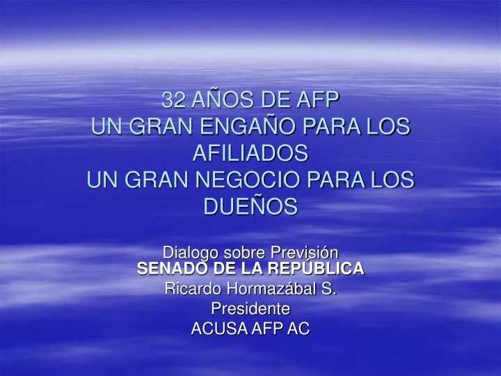 32 a os de afp un gran enga o para los afiliados un gran negocio para los due os