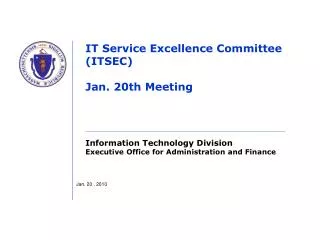 IT Service Excellence Committee (ITSEC) Jan. 20th Meeting
