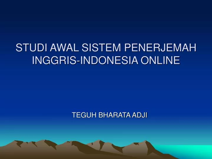 studi awal sistem penerjemah inggris indonesia online