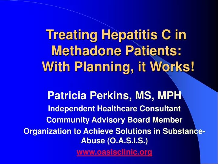 treating hepatitis c in methadone patients with planning it works