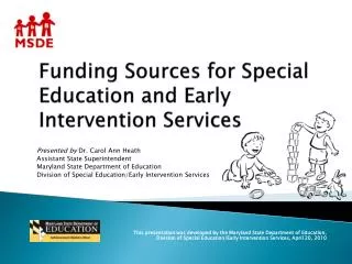 Funding Sources for Special Education and Early Intervention Services