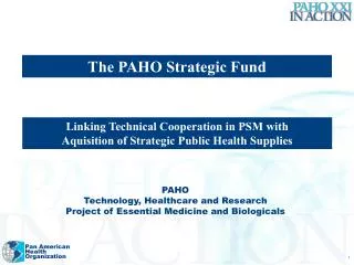 PAHO Technology, Healthcare and Research Project of Essential Medicine and Biologicals