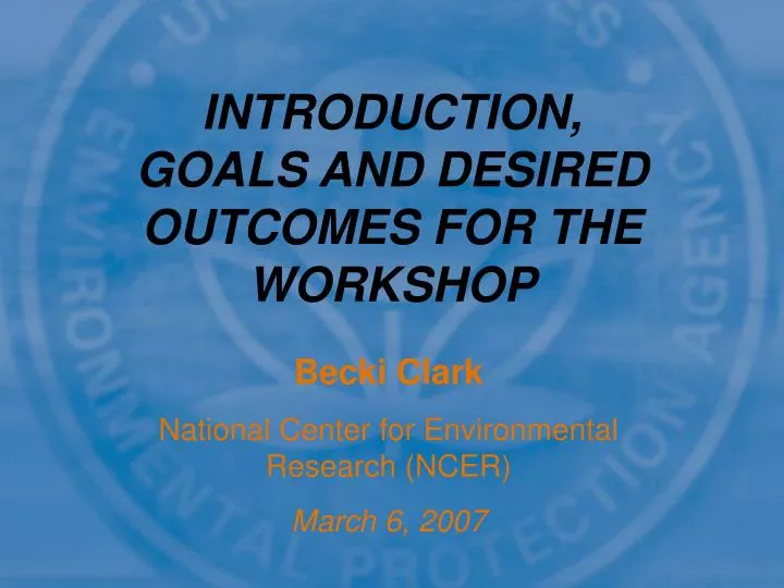 becki clark national center for environmental research ncer march 6 2007