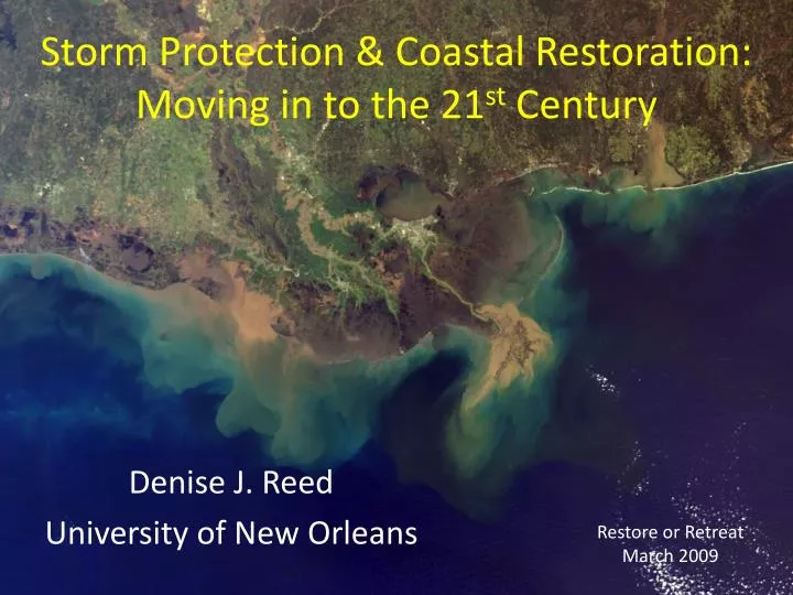 storm protection coastal restoration moving in to the 21 st century