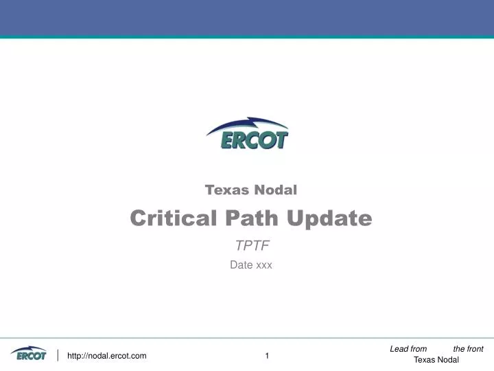 texas nodal critical path update tptf date xxx