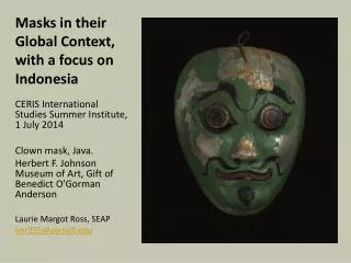 Masks in their Global Context, with a focus on Indonesia