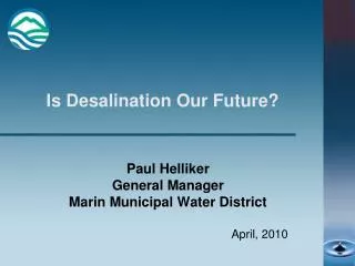 Is Desalination Our Future?