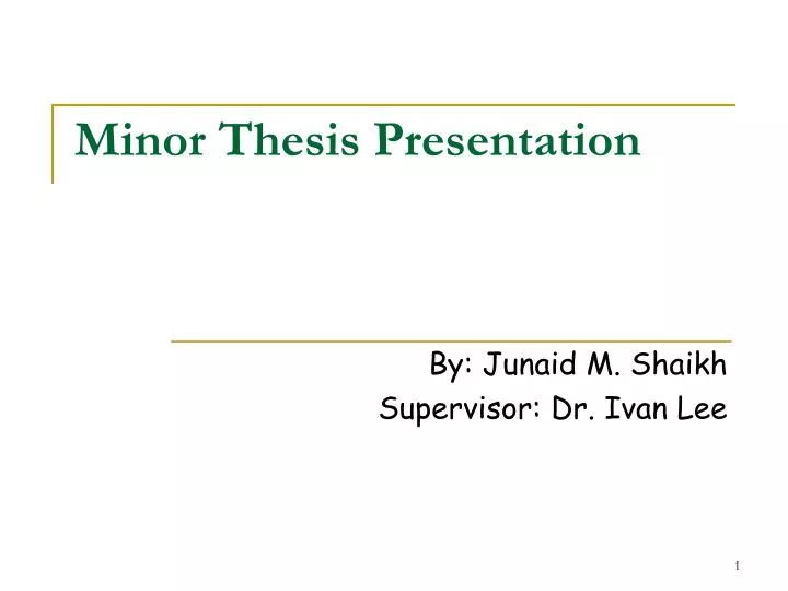 minor thesis presentation