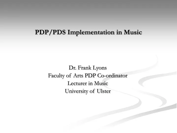 pdp pds implementation in music