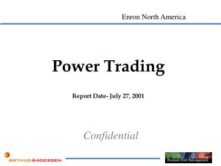Power Trading Report Date- July 27, 2001