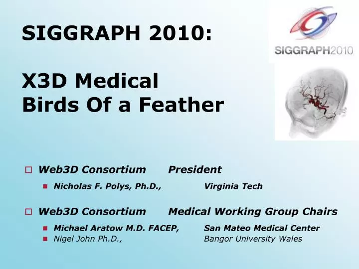 siggraph 2010 x3d medical birds of a feather