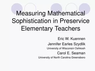 Measuring Mathematical Sophistication in Preservice Elementary Teachers