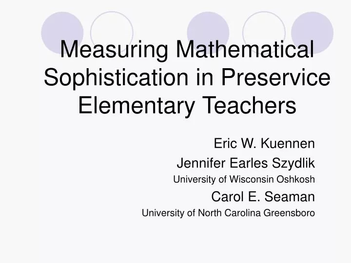 measuring mathematical sophistication in preservice elementary teachers