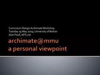 archimate@mmu a personal viewpoint