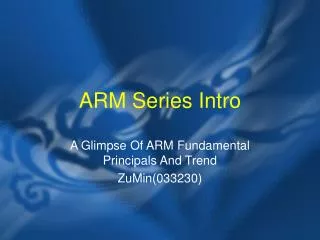ARM Series Intro