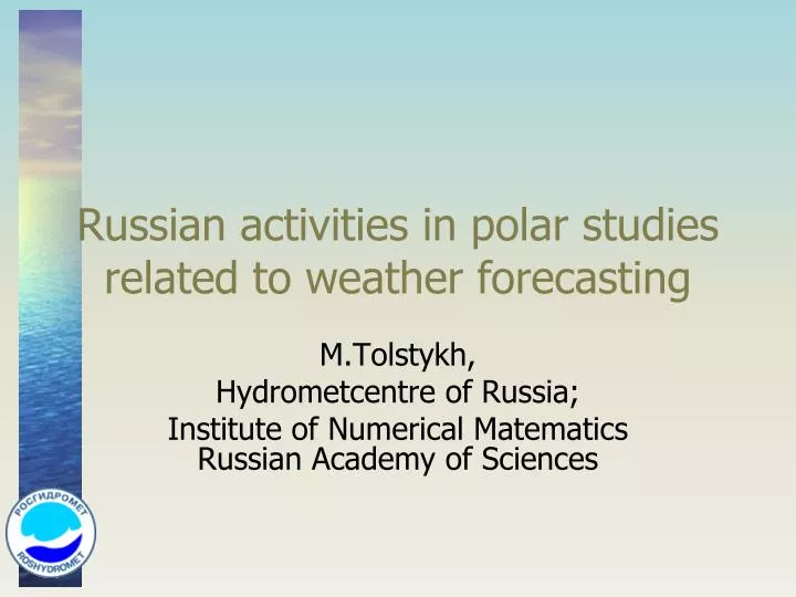 russian activities in polar studies related to weather forecasting