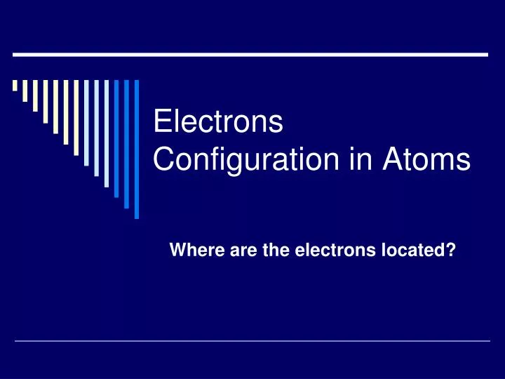 electrons configuration in atoms