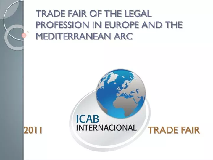 trade fair of the legal profession in europe and the mediterranean arc
