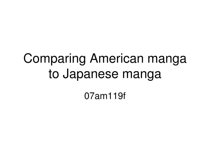 comparing american manga to japanese manga