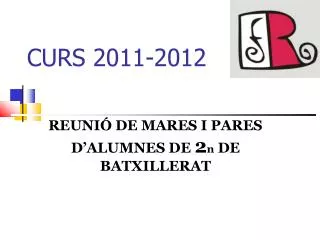 reuni de mares i pares d alumnes de 2 n de batxillerat