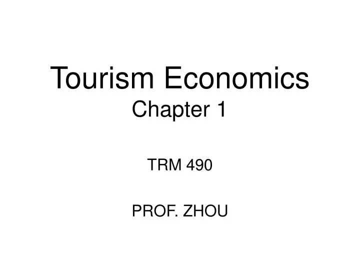 tourism economics chapter 1