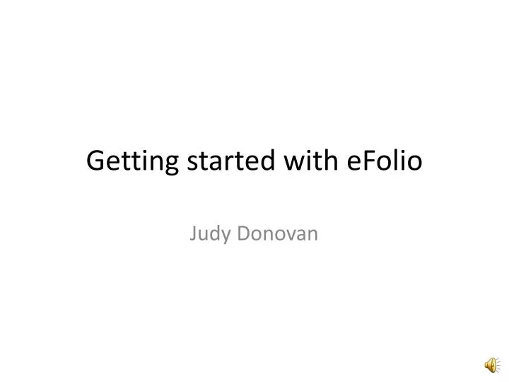 getting started with efolio