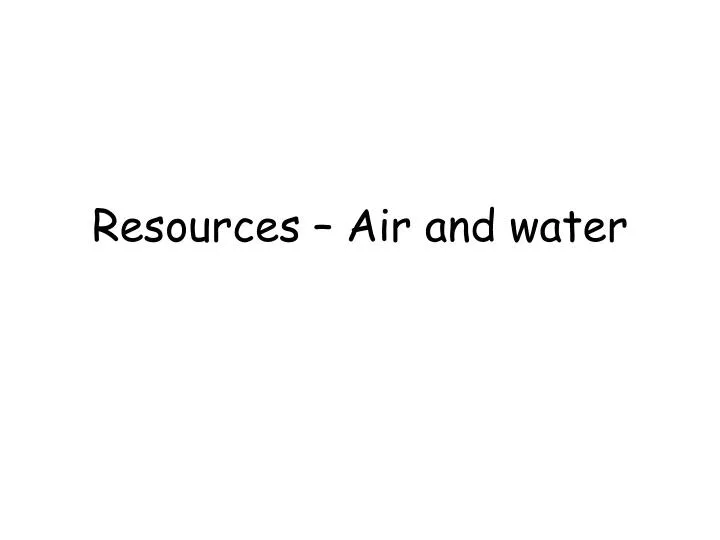 resources air and water