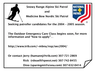 Snowy Range Alpine Ski Patrol and Medicine Bow Nordic Ski Patrol