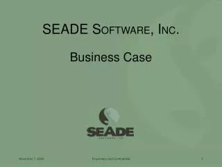 SEADE S OFTWARE , I NC .