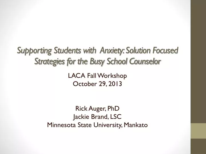 supporting students with anxiety solution focused strategies for the busy school counselor