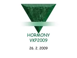 hormony vkp2009