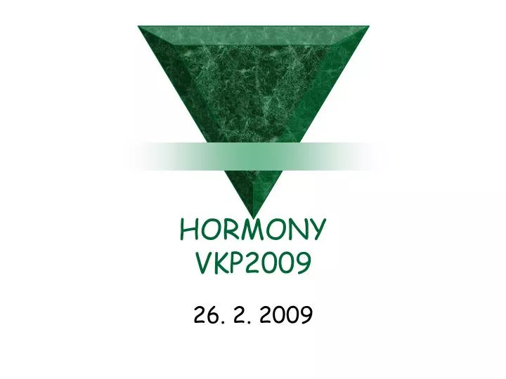 hormony vkp2009