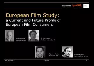 European Film Study: a Current and Future Profile of European Film Consumers