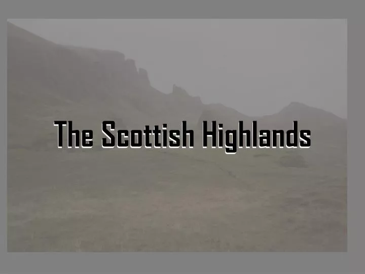 the scottish highlands