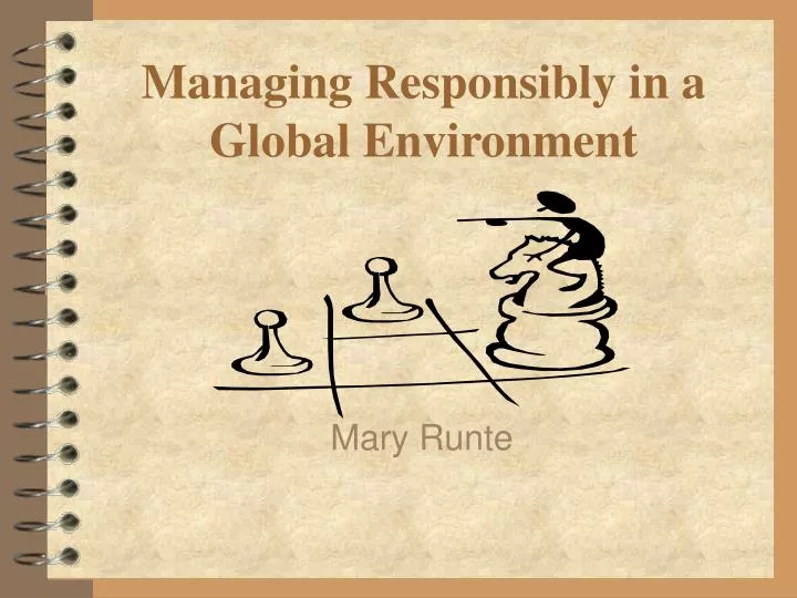managing responsibly in a global environment