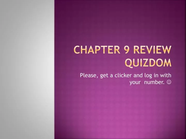 chapter 9 review quizdom
