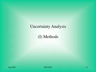 Uncertainty Analysis (I) Methods