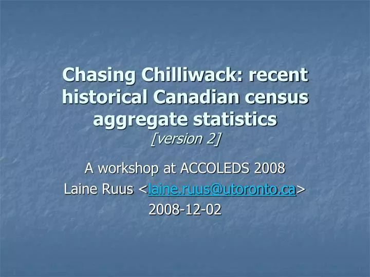 chasing chilliwack recent historical canadian census aggregate statistics version 2